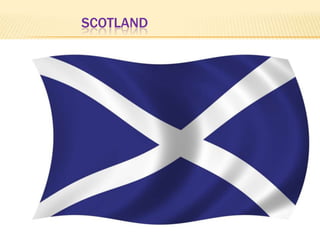 SCOTLAND

 