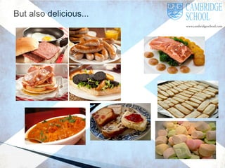 But also delicious...

 