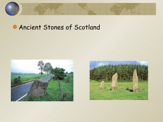 Ancient Stones of Scotland
 