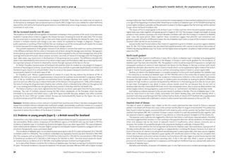 20 Health Research Forum Occasional Reports: No 3 Health Research Forum Occasional Reports: No 3 21
I Scotland’s health deficit: An explanation and a plan
among children less than five [166]. In some countries the increase appears to have reached a plateau but as yet there
is no sign of this happening in Scotland [164]. Finland has an incidence of diabetes type 1 of 35/100,000 showing that
a much higher incidence is possible; and the persistent increase in Scotland suggests that this level may well be reached
if ways cannot be found to reduce risks.
The causes of this increase appear to lie, at least in part, in infant nutrition which has led to greater obesity and
higher body mass index together with greater growth in height [5, 167-172]. The increases in height and weight of young
people in many western countries over recent decades correlates well with the increase in incidence of diabetes
type 1 over the same period. Taken together these correlations suggest that plentiful, and sometimes over
generous, supply of food in childhood increases the risk of diabetes type 1 and is a cause of the increase in incidence.
However other risk factors are involved too.
Several studies have found evidence that vitamin D supplements given to children can protect against diabetes
type 1 [5, 166, 173]. A meta-analysis has calculated that supplementation with vitamin D may reduce the number of
children developing diabetes type 1 by 30 per cent but higher doses and greater compliance might achieve a greater
reduction [174].
North/south gradient
The suggestion that vitamin D insufficiency in early life is a factor in diabetes type 1 is backed up by geographical
studies and studies of seasonal variation in the disease. In Europe a north/south gradient for the incidence of
diabetes type 1 has been described [66, 175]. This gradient is what would be expected if exposure to sunlight and
consequent synthesis of vitamin D were important risk factors for the disease. In Norway a reverse north/south
gradient has also been described for serum vitamin D levels which can be explained by higher intake of fish (which
is high in vitamin D) and supplements such as cod liver oil boosting vitamin D levels in certain regions [60].
Sardinia, an island in the Mediterranean, is a notable exception to the north/south gradient for diabetes type
1. This island has an incidence of diabetes type 1 of 37.8/100,000 which is four times that of nearby Lazio on the
Italian mainland and almost the same as the incidence in Finland some 3,000 km to the north [165, 176]. Attempts
to explain the high incidence of diabetes type 1 in Sardinia have concentrated on looking for genetic differences.
However the high incidence could also be explained by differences in child rearing practices that do not yet seem
to have been investigated in any detail. In some cultures women avoid the sun because they do not wish to
develop a dark skin that is associated with lower social class and peasant status. Also in some societies mothers may
remain largely indoors during pregnancy, a period still known as “confinement”, and babies may be kept inside.
Such behaviour reduces exposure to the sun and vitamin D synthesis in the skin. The risk of diabetes type 1 in Sar-
dinia has been found to be more closely associated with breast feeding than with bottle feeding which is
consistentwithwhatwouldbeexpectedifthemothershadlowlevelsofvitaminD[177].Bottledmilkissupplemented
with vitamin D but breast milk is deficient in vitamin D when women have little exposure to the sun [178, 179].
Seasonal onset of disease
The date of onset of diabetes type 1 (taken as the first insulin injection) has been found to follow a seasonal
pattern in Scotland with fewest new cases in the summer months (April to August inclusive) [164]. This pattern has
been found in other European countries [165] and north America, and a similar summer dip has been found in the
southern hemisphere [180, 181]. A summer increase in serum vitamin D is well documented [5] and, together with
the seasonal evidence, suggests that vitamin D may, directly or indirectly, prevent emergence of the disease [5].
The seasonal cycle could also be triggered by infections that follow a well-known seasonal pattern. However
it has been suggested that causality is in fact working in the opposite direction. Winter epidemics of influenza and
other viral diseases may be the result of seasonal vitamin D insufficiency which reduces immunity and so
increases the number of susceptible people in the population leading to outbreaks of disease [182].
We do not know whether the two recognised risk factors for diabetes type 1 discussed above, rapid growth of
the baby and insufficient vitamin D, act together or independently in initiating the disease. However, from what we
know of the action of vitamin D on cell growth and development it seems quite likely that they may act together.
When cells in the pancreas are induced to grow rapidly with insufficient vitamin D they may not complete their
normal development cycle and so remain immature. Such immature cells may trigger an autoimmune reaction that
ends with the destruction of the insulin secreting cells. If this is the case then there is reason to hope that
provision of vitamin D as a supplement in pregnancy and throughout childhood may very substantially reduce the
incidence of diabetes type 1.
Mortality and morbidity of people with diabetes type 1 is very high and so even a modest percentage reduction
Scotland’s health deficit: An explanation and a plan I
reduce the expected number of exacerbations or relapses of MS [160]. Three other very small trials of vitamin D,
its derivatives or analogues, have produced equivocal results [161]. A large trial is now needed to collect definitive
data and this will need to be financed by government or charitable funds since a drug company could never recoup
investment in such a trial.
MS has increased steadily over 80 years
The incidence of multiple sclerosis appears to have been increasing in most countries of the world. It has been best
studied in Canada where evidence suggests the disease has been increasing for some 80 years [162]. The increase
has occurred more in women than men so that some three women now develop the disease for every man. The
increase in multiple sclerosis and change in sex ratio cannot be explained by changes in diagnosis, changes in
public awareness or anything of that kind [162]. Nor can smoking or use of the contraceptive pill explain the increase
in women because the increase began before these social changes started.
One possible explanation of the greater increase of the disease in women that needs very serious examination
is the difference between the two sexes in time spent out of doors during the teenage years and later. Teenage girls
tend to give up sport and so spend much less time out of doors exposed to the sun than teenage boys who at the
same age tend to be enthusiastic about outdoor activities. Low levels of vitamin D in teenage when the final growth
spurt takes place. may cause errors in development of the growing nervous system. This difference between the
sexes is now exacerbated by the inclusion of sun block in face creams and foundation make-up so reducing the small
but important amount of vitamin D obtained by women through exposure of the face to the sun.
Dr Abhijit Chaudhuri became aware of Scotland’s MS problem when he worked as a neurologist at Glasgow’s
Institute of Neurological Sciences, Govan Road. He tried unsuccessfully to persuade Health Boards in Orkney and
Shetland to give vitamin D to schoolchildren. Now he works at the Queen’s Hospital in Romford, Essex, where he
recommends vitamin D to all early cases of MS.
Dr Chaudhuri said: “dietary supplementation of vitamin D in early life may reduce the incidence of MS. In
addition, like folic acid, vitamin D supplementation should also be routinely recommended in pregnancy. Preven-
tion of MS by modifying an important environmental factor (sunlight exposure and vitamin D level) offers a
practical and cost-effective way to reduce the burden of the disease in future generations.” [148]. Unfortunately at
the time of writing the UK government’s Healthy Start scheme, which is intended to be rolled out throughout the
UK, is not working and children are not getting the extra vitamin D that they need for full health [93].
This failure of policy is very short-sighted since the financial cost alone, quite apart from the human misery, is
immense. The cost of multiple sclerosis among the 466 million inhabitants of the European Union has been
estimated to be around nine billion euros a year (this figure excludes Romania, Bulgaria and other countries
joining the EU since 2005 but includes Iceland, Norway and Switzerland) [95]. Based on this figure, the cost to
Scotland must be around 100 million euros annually.
Summary: Multiple sclerosis is more common in Scotland than anywhere else where it has been investigated. Much
research on multiple sclerosis indicates that insufficient sunlight, and probably insufficient vitamin D is a cause of
the disease. A proactive public health programme that increased the level of vitamin D in the population could be
expected to reduce the incidence of the disease in Scotland.
2.2. Diabetes in young people (type 1) – a British record for Scotland
Scotland has a very high incidence of insulin dependent diabetes (diabetes type 1) surpassed only by Finland, Swe-
den and Sardinia. When a direct comparison of the different regions of the British Isles was last made in 1991 the
incidence of diabetes type 1 in Scotland was found to be higher than in any other region [163]. This type of diabetes,
often called juvenile diabetes in the past, blights young lives and despite modern treatments is plagued with com-
plications that generally cause a premature death.
The incidence of diabetes type 1 in Scotland has been growing at a rate of 2% a year and reached 26.0/100,000
in children under 15 in 1993 [164] . The incidence in Aberdeen was separately found to be 26.4/100,000 in 1990-1999
[36]. This compares with an incidence of 17.7/100,000 for Oxford and 15.3/100,000 for Leicestershire in 1990-94 and
in Yorkshire an incidence of 12/100,000 in 1978 rising to 20/100,000 in 2000 . The most recent results for North-
ern Ireland show an incidence of 22.3/100,000, intermediate between Scotland and England [165].
As in many other Western countries the incidence of diabetes type 1 has been increasing in Scotland for at least
30 years. The annual incidence in Europe increased by 3.4% annually between 1989 and 1994 with a higher increase
 