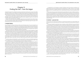 Health Research Forum Occasional Reports: No 3 67
I considered that if so many diseases are caused by insufficient vitamin D and vitamin D insufficiency is so
widespread then there may be something wrong with accepted policy on sunlight. This led me to write Sunlight
Robbery: Health benefits of sunlight are denied by current public health policy in the UK. Then, in order to spread
these ideas further I set up Health Research Forum, as described below, to promote evidence based public health
policy.
ItoccurredtomeearlyinmyresearchthatScotlandhadaspecialproblemwithvitaminDinsufficiencyandthedis-
eases that it brings. I assembled much of the research for this book some four years ago but could not find the time
to write it. But I was determined not to let the project drop for three reasons. Of all countries in the world Scotland
probably illustrates better than any other the dire effects of vitamin D insufficiency on the population. Yet until very
recently this seems to have gone completely unrecognised in Scotland. I also felt that I had a debt to repay to
Scotland for the nine important years I spent at Edinburgh University. Finally I thought that the newly independent
Scottish government might be more inclined to listen than Westminster and would have the will to take steps to
remedy the situation.
2. Scotland – a personal note
I have many links with Scotland that have helped me in writing this book. My affection for Scotland, together with
the hope that the new Scottish government will be interested in taking up the issues described here, has kept me
going.
I was raised on Tyneside but spent almost 10 years in Scotland as a student at Edinburgh University and loved the
country and the people. As an undergraduate I lived at 22 West Preston Street where my two landladies, Miss Pater-
son and Miss Fairbairn, provided me with a small room and meals. Finnan haddie and kippers (oily fish rich in D) were
a regular item in the high tea served at 6 .00pm on the dot. Miss Paterson was fond of saying that Geordies were
“economy Scotsmen”, an expression I took to heart. I can see her saying it now with a twinkle in her eye as she stirred
the hot coals with a poker to get more heat from the fire. Her bons mots could have many meanings, but I felt it was
a good description of my relationship with, what was for me at that time, my adopted country.
However, my links with Scotland go much further back than that. My family came originally from Berwickshire
and the culture persisted down the generations. That did not just mean oatcakes with heather honey or kippers for
tea. Kippers were a common enough item in North Shields where we lived. It also meant that words like bairn, muck
and clarts were part of my father’s everyday vocabulary.
So writing this report on Scottish health has been a work of honour and perhaps duty too: a duty because I feel
that it identifies an urgent problem that is remediable. When the necessary provisions are made by the Scottish
government and other authorities, as they must be sooner or later, big improvements in the health of people in
Scotland may be expected. And it is an honour because I feel privileged to be able to point to something which I
hope and believe is likely to make a big difference to people in Scotland.
I would like here to thank my father, John Calder Gillie, who has been an inspiration to me in undertaking this
work. He was, if ever there was one, a true economy Scotsman, raised largely on Tyneside but educated in part in
Scotland by a Presbyterian dominee. In his latter years we discussed this work on sunlight and vitamin D and he gave
me much encouragement. He was born in 1906 and, having taken a great interest in science and health all his life,
he knew about the discovery of vitamin D. He had witnessed how amazed the world had been to learn early in the
last century that vitamin D was synthesised by the effects of sun on skin.
Like many of his generation who loved the outdoors my father would take off his shirt and enjoy the benefit of
sunlight whenever he had an opportunity. The climate of the Northumberland coast, like that of Scotland, is not
generous with sunshine. Even so I remember him when he was 94 changing into his shorts to mow the lawn and sit
in the garden in the sun. Sometime in the late 1940s or early 1950s he bought a UV lamp and me and my two
brothers stripped off, put on special goggles and sat with him in front of the lamp to absorb the rays and make
vitamin D. It was an impressive ritual, sitting round the lamp with its strange colours and surreal glow.
My father and his sisters, like many other children of his time, were given cod liver oil everyday. It was a
traditional tonic, especially perhaps for Scots because of Scotland’s long-held connection with fishing. Nobody then
knew that cod liver oil was rich in vitamin D and omega 3 fatty acids. My father also ate kippers and herring
regularly, and fish of all kinds, which were always available fresh in North Shields. He enjoyed walking and walked
to work every day. These habits, together with an abstemious nature, may account for him living to the age of 96.
I wish I could tell my father what I have found out about Scottish health. I am sure he would be very
interested. I miss him greatly and offer this work as a tribute to him.
I Scotland’s health deficit: An explanation and a plan
Chapter 11:
Finding the trail – how this began
I hope that this book will start a debate that will lead to a reassessment of public policy on vitamin D and sunlight,
and perhaps ultimately to a step-change in Scottish health. It has not been easy to persuade scientists, doctors and
policy makers who have become committed to an established public health policy on sunlight and vitamin D to think
again and question their assumptions. There has been a distinct reluctance to address the difficult issues involved.
Some may think it is presumptuous of a person best known as a journalist and writer to attempt to argue a case
with experts who have spent a lifetime studying their subject. But most of the scientists I know, while maintaining
an energetic scepticism, have been prepared to consider the case for sunlight and vitamin D on its merits, and
increasing numbers are persuaded of its importance.
Even so, some will ask why a writer is meddling in matters that are more often left to the wisdom of expert
committees. It may help to explain something of the background to this book and how I became involved in these
issues. In the following two chapters I offer a miscellany of information explaining the origin of this project, which
has absorbed much of my time for the last five or six years.
1. Sunlight Robbery
How it all started: For many years I followed scientific work exploring the origins and causes of schizophrenia. In
the 1970s to 1990s one school of thought, which is still influential, considered the major cause of schizophrenia would
be found in the genes. Theirs was the orthodox view and their dogma was often expressed in the form “schizophrenia
is 90% genetic”. My own view, as someone who had studied advanced genetics for my doctorate, was that these
researchers were using faulty methodology and failing to take account of serious discrepancies that made their
observations inconsistent with a largely genetic explanation of the disease.
These ideas were shared with a small minority of those interested in the cause or causes of schizophrenia. I thought
I might explore the ideas in a book. In fact this has since been done with great expertise by Jay Joseph in his important
book called The Gene Illusion which puts the misguided optimism and dogma of psychogeneticists to shame [505].
As it happened I was already pursuing a different line when Jay Joseph’s book appeared. I had begun to look
closely at research on environmental factors that were known to be associated in some way with schizophrenia.
This led me to research showing that birthdays of schizophrenic people clustered in spring and early summer.
Endeavouring to understand what might cause this clustering of birthdays I looked at other diseases, multiple scle-
rosis and diabetes type 1, which showed a similar clustering of birthdays. I thought I might find another disease that
might provide a model or at least help in some way to explain the processes involved in causation of schizophre-
nia.
I started to collect as much information as I could on seasonal effects in disease and searched for explanations.
At first I thought that folic acid deficiency, well known then as the cause of neural tube and brain defects, might
occur seasonally and cause an abnormal development of the brain leading to schizophrenia.
It was Dr Kay Tee Khaw, the distinguished epidemiologist who worked with Sir Richard Doll on vitamin D
supplementation, who suggested to me that vitamin D might be a common factor causing seasonal influences on
disease. About the same time I became aware of the work of Dr John McGrath at the Queensland Centre for
Mental Health Research in Australia, which showed further possible links between schizophrenia and vitamin D in-
sufficiency. Dr McGrath’s work has gone from strength to strength and includes a demonstration that insufficient
vitamin D given to rat mothers during pregnancy causes brain damage in the offspring. However, this work is still in
some ways at an early stage and remains controversial so I have not pursued it in this book.
My own research in the scientific literature went on to examine all the diseases that were associated in some
way with vitamin D insufficiency, including surrogate effects on vitamin D uptake such as latitude, altitude, skin colour
and urban/rural differences. I was astounded to find that there were so many diseases that appeared to be asso-
ciated with differences in vitamin D and/or exposure to the sun or its surrogates. At this time in 2002 or 2003 the
importance of vitamin D as a hormone that activates genes in virtually every organ or tissue of the body was known
only to a tiny group of interested scientists. Consideration of the consequences for public health policy had not
begun and few, if any, were willing to challenge the conventional wisdom of cancer experts who were telling the
public to avoid the sun.
66 Health Research Forum Occasional Reports: No 3
Scotland’s health deficit: An explanation and a plan I
 