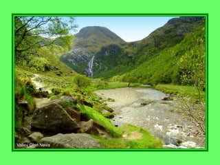 Valley Glen Nevis
 