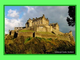 Edinburgh Castle, Scotland
 