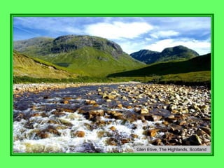 Glen Etive, The Highlands, Scotland
 