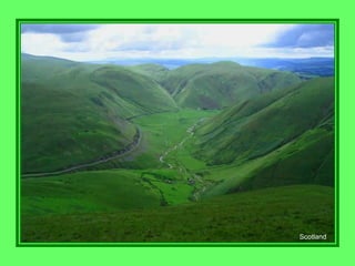 Scotland
 