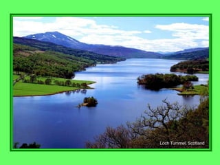 Loch Tummel, Scotland
 