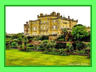 Culzean Castle, Scotland
 