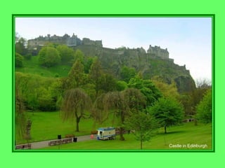 Castle in Edinburgh
 