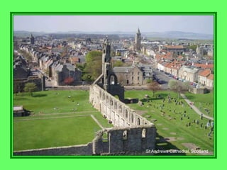 St Andrews Cathedral, Scotland
 