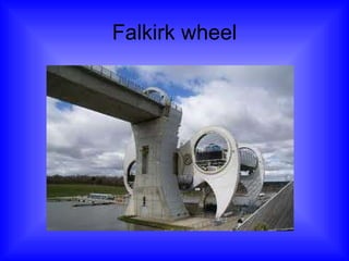 Falkirk wheel 