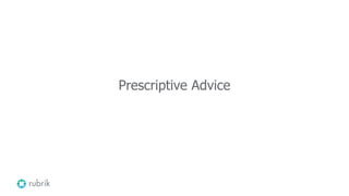 Prescriptive Advice
 