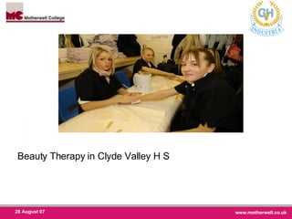 Beauty Therapy in Clyde Valley H S 