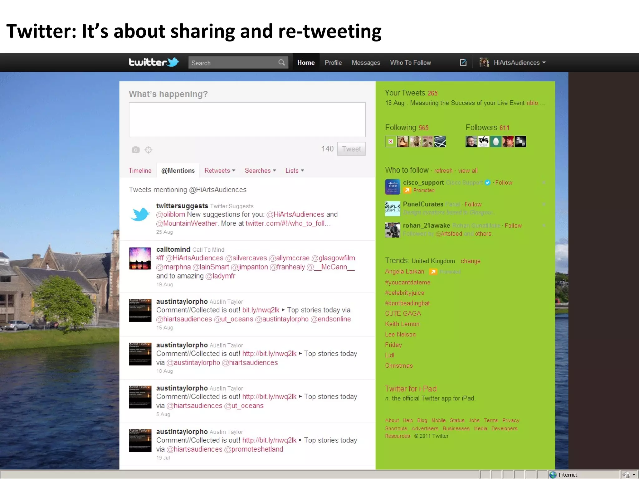 Twitter: It’s about sharing and re-tweeting  