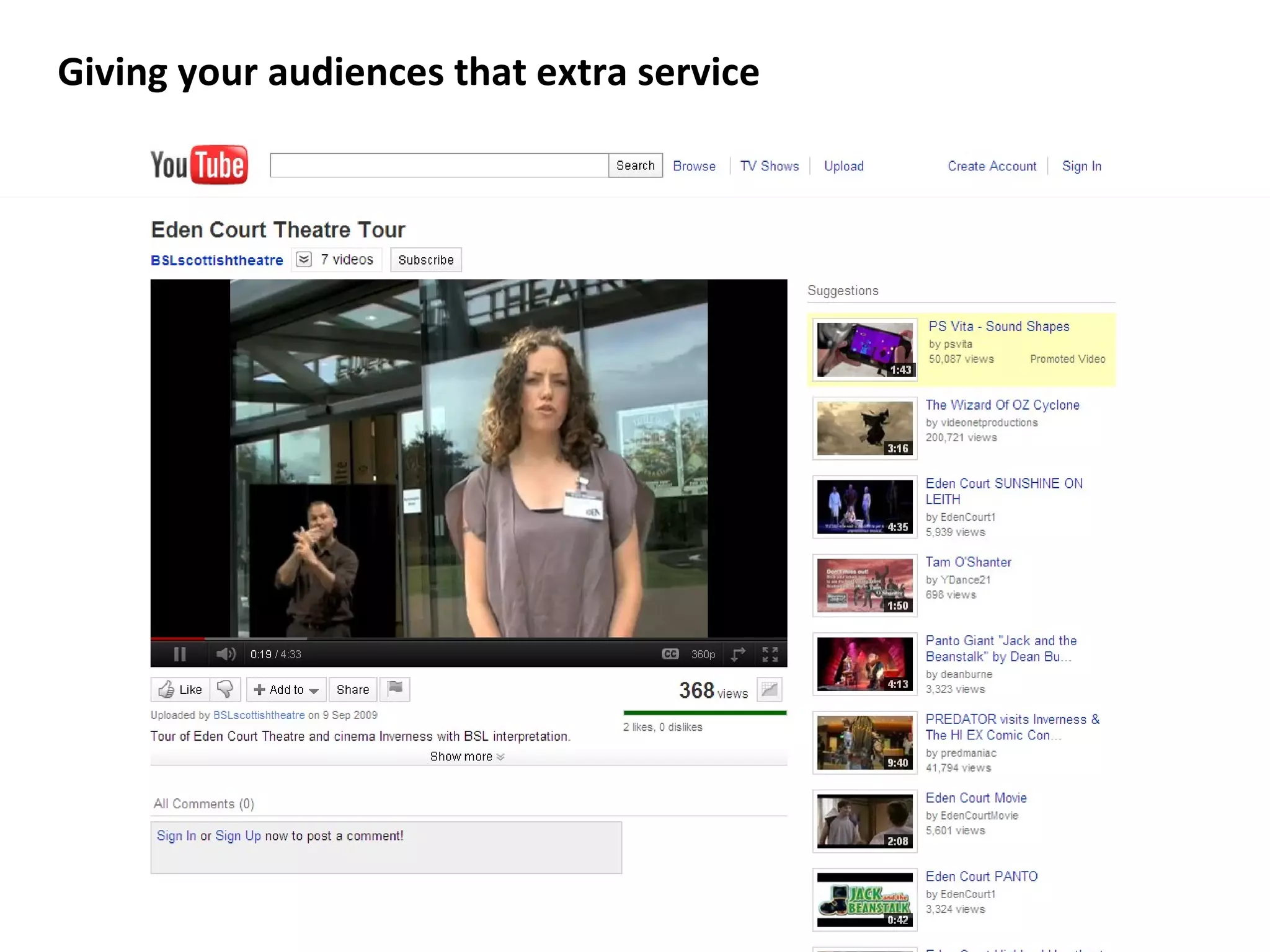 Giving your audiences that extra service  
