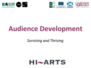 Audience Development Surviving and Thriving   