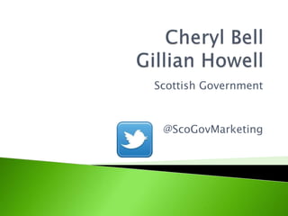 Scottish Government
@ScoGovMarketing
 