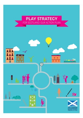 Scottish govt play strategy and action plan | PDF