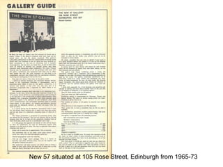 New 57 situated at 105 Rose Street, Edinburgh from 1965-73 