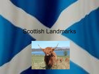 Scottish Landmarks 