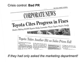 If they had only asked the marketing department! Crisis control:  Bad PR 