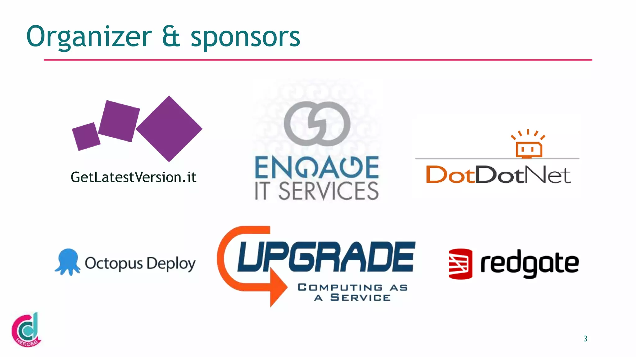 3
Organizer & sponsors
GetLatestVersion.it
 