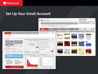 Set Up Your Email Account
 