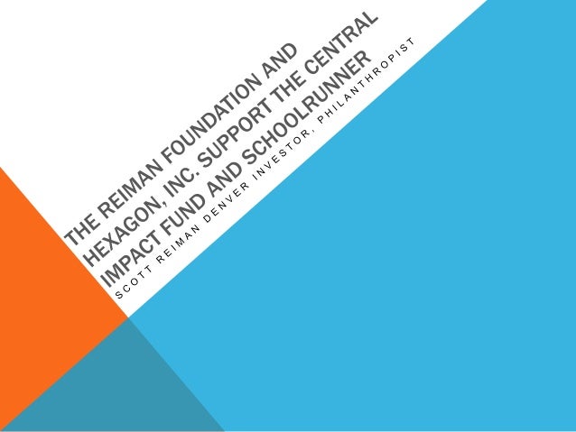 the reiman foundation and hexagon inc support the central impact fu reiman foundation