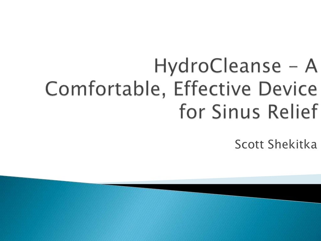 HydroCleanse A Comfortable, Effective Device for Sinus Relief