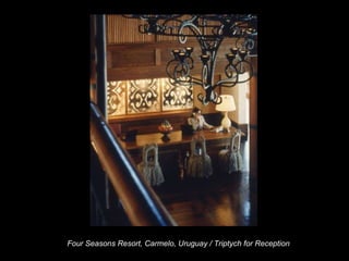 Four Seasons Resort, Carmelo, Uruguay / Triptych for Reception   