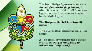 Scout Attributes Scout Badge Meaning and Representation.ppt