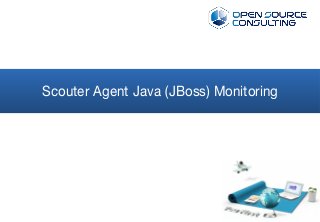 Scouter Agent Java (JBoss) Monitoring
 
