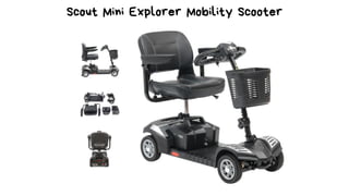 Scout Mini Explorer Mobility Scooter
 