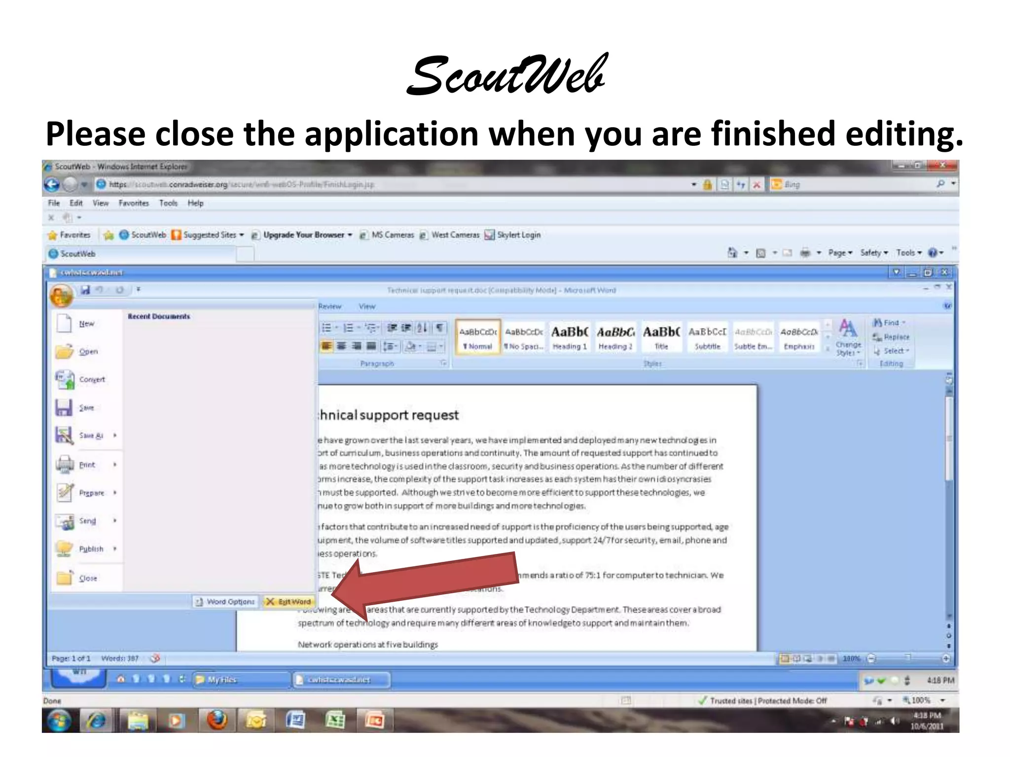 ScoutWebPlease close the application when you are finished editing.