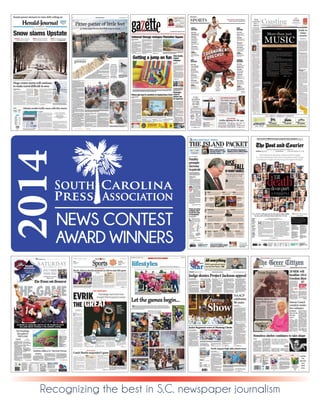 Recognizing the best in S.C. newspaper journalism
2014
NEWS CONTEST
AWARD WINNERS
 