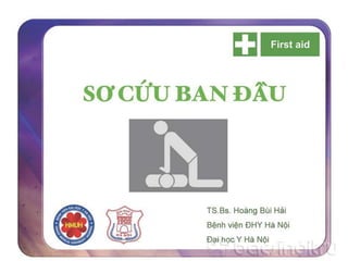 Sơ cấp cứu ban đầu (first aid)
