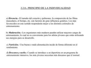 2.2.8.- PRINCIPIO DE LA INDIVIDUALIDAD
 