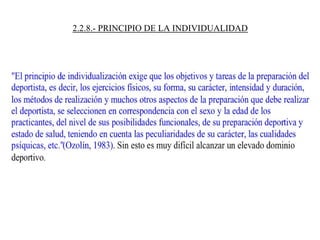 2.2.8.- PRINCIPIO DE LA INDIVIDUALIDAD
 