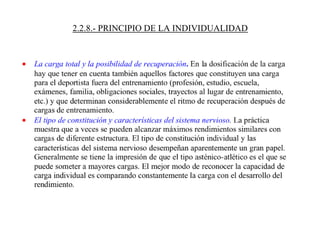 2.2.8.- PRINCIPIO DE LA INDIVIDUALIDAD
 
