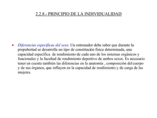 2.2.8.- PRINCIPIO DE LA INDIVIDUALIDAD
 