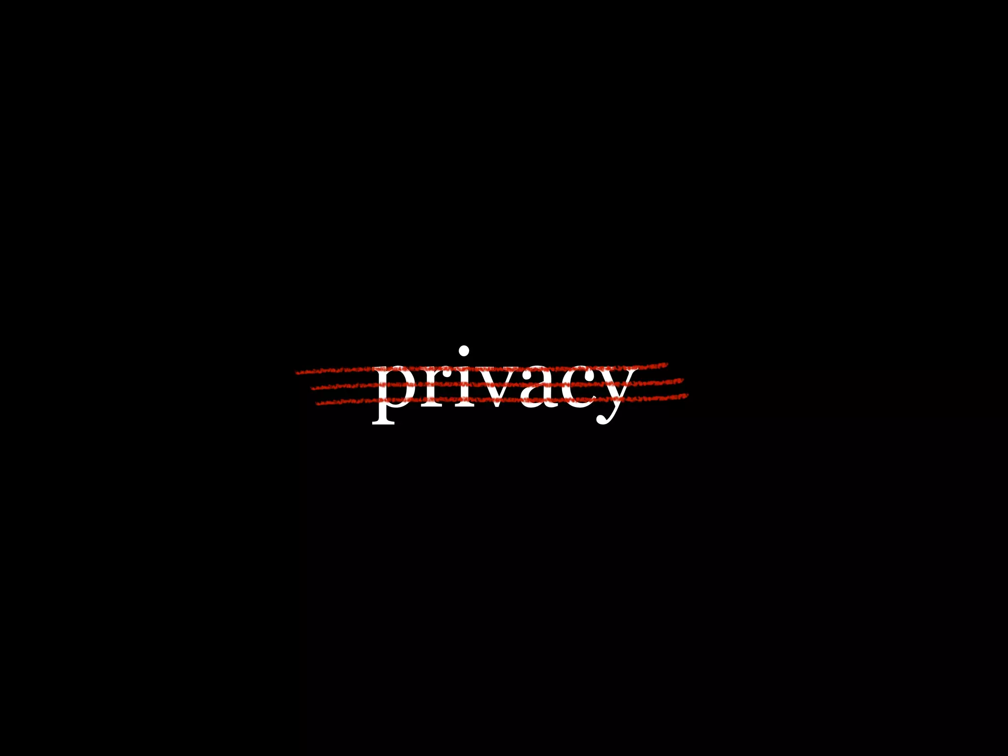 privacy