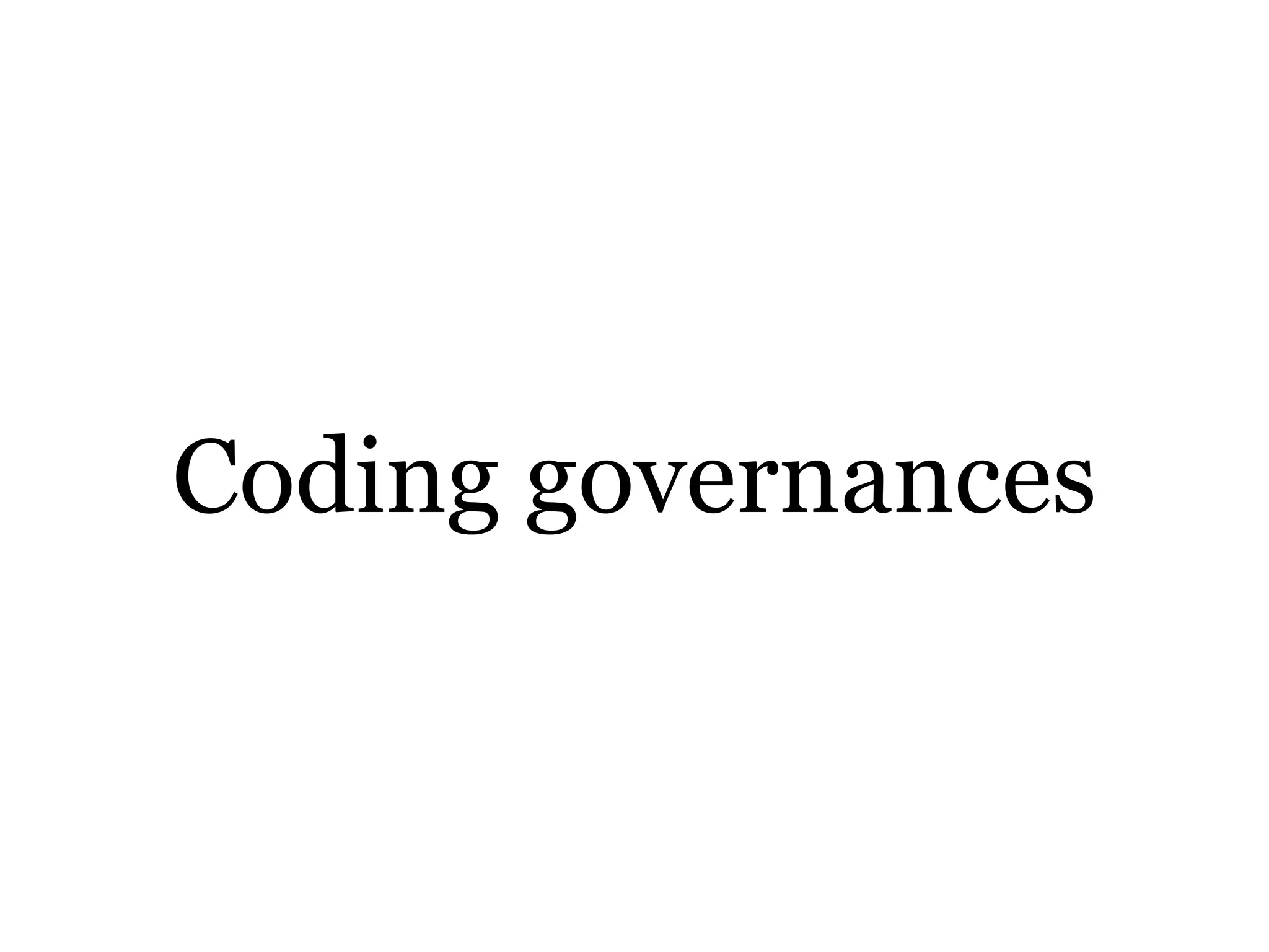 Coding governances