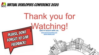 Thank you for
Watching!Get in touch with us:
spoon-elastic.com
www.spoonconsulting.com
 