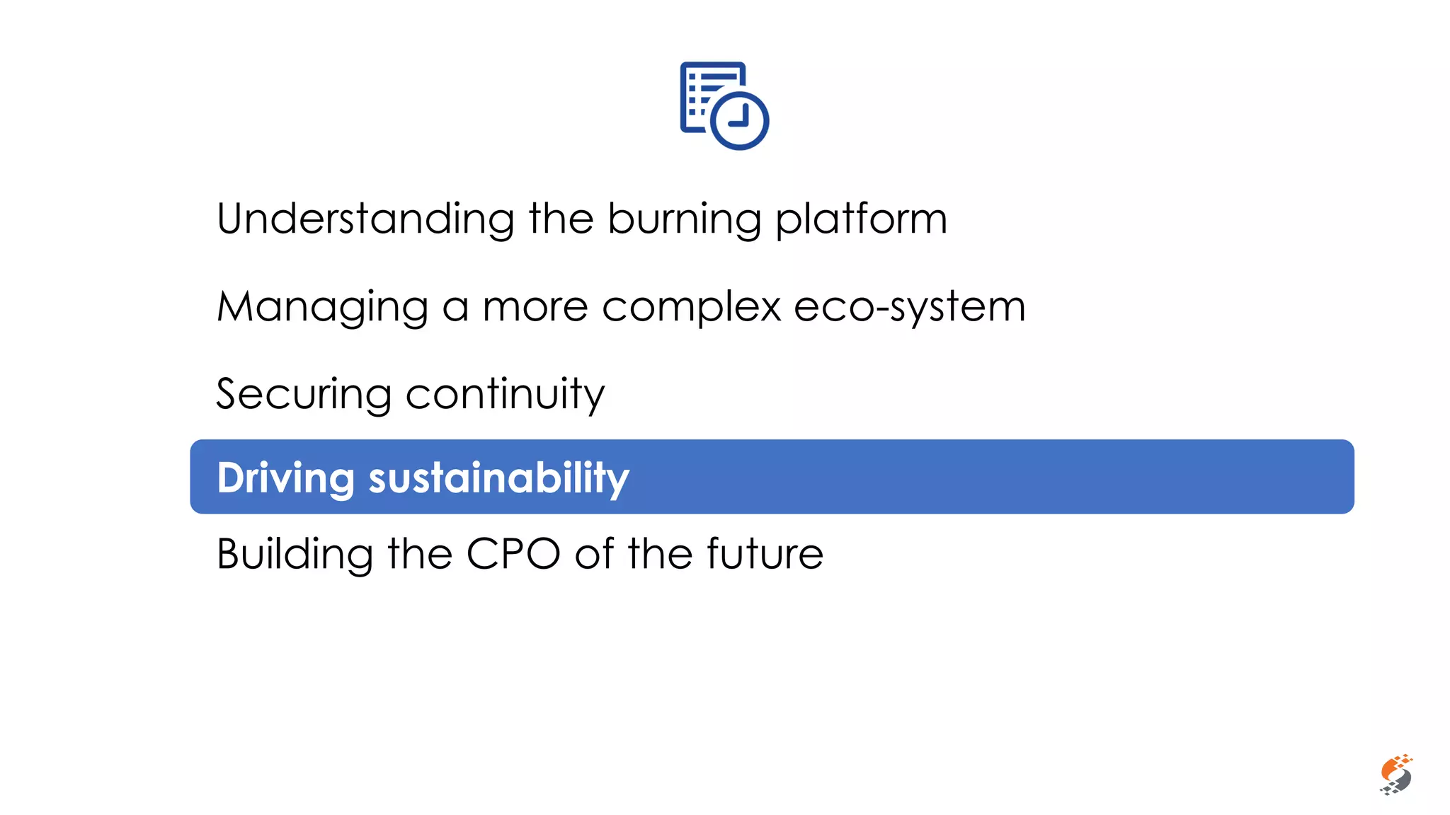 Sammy Rashed
Coaching & Development
Understanding the burning platform
Managing a more complex eco-system
Securing continuity
Driving sustainability
Building the CPO of the future
 