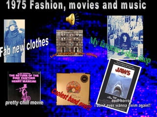 Fab new clothes 1975 Fashion, movies and music My favorite t-shirt shop cool horror, i don't ever wanna swim again!!! Coolest band ever!! pretty chill movie Led Zepplin's new album 