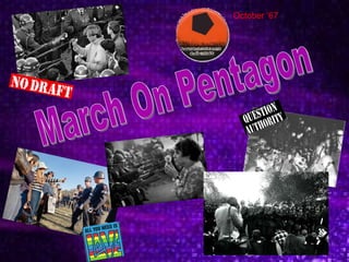 March On Pentagon October ‘67 