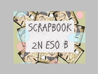 Scrapbook 2n b