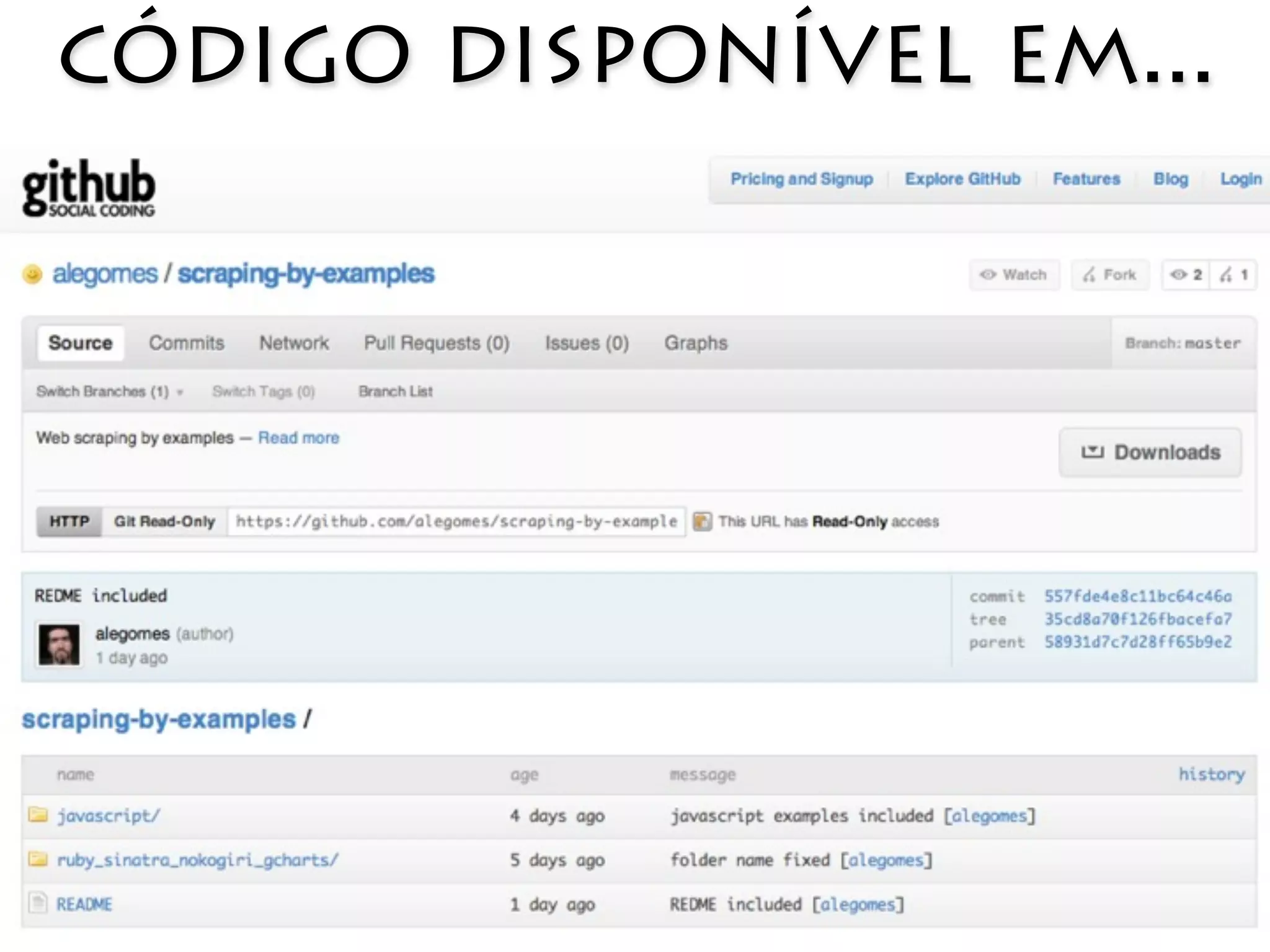 código disponível em...
 