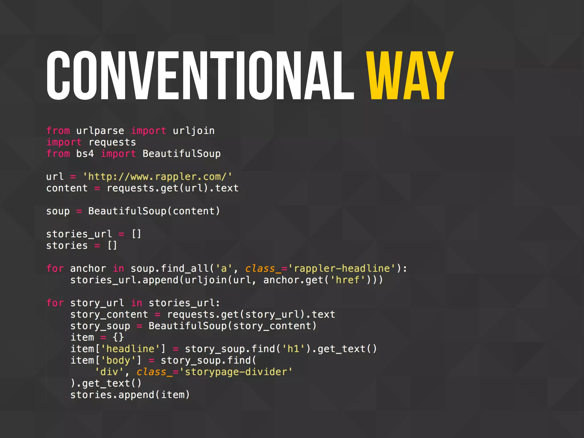 Conventional Way
 