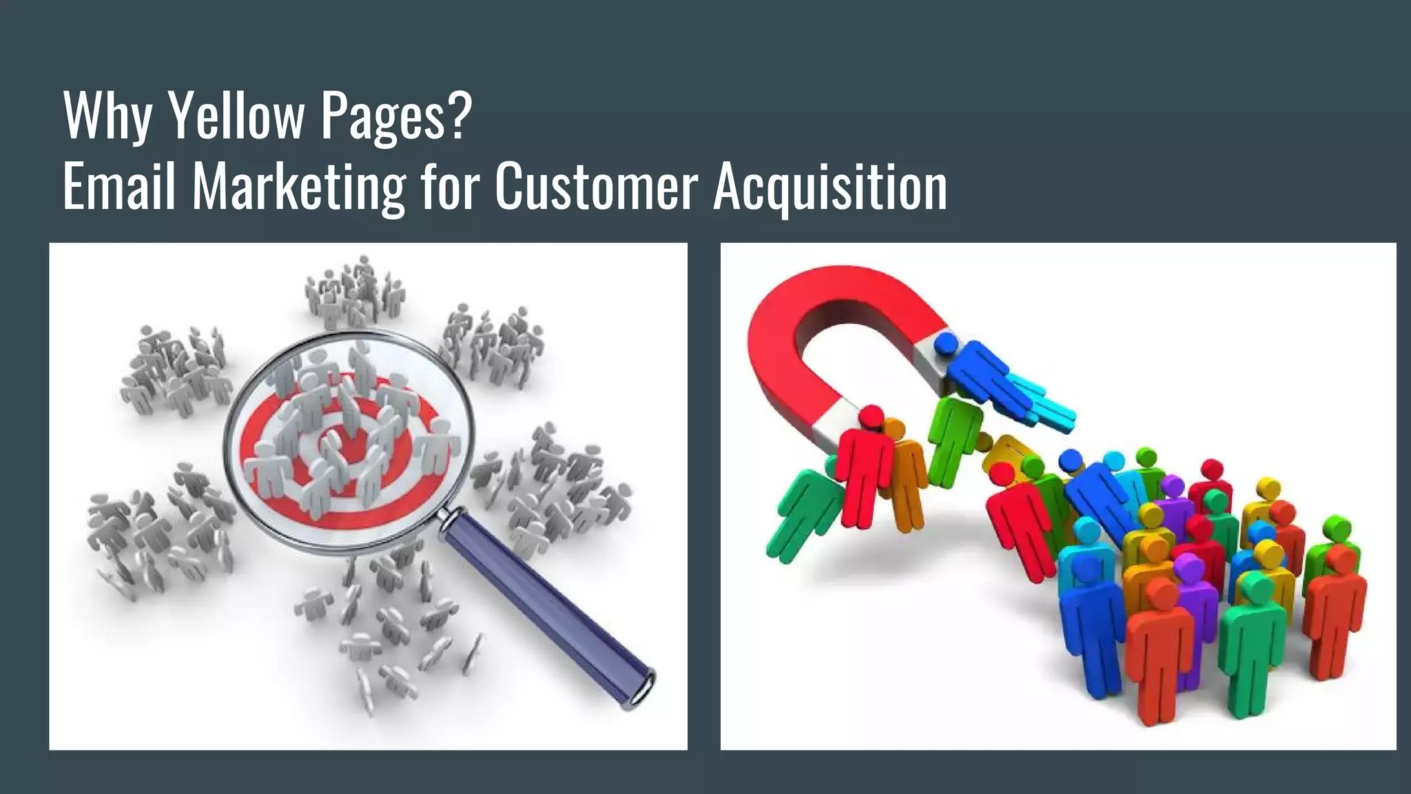 Why Yellow Pages? Email Marketing for Customer Acquisition 