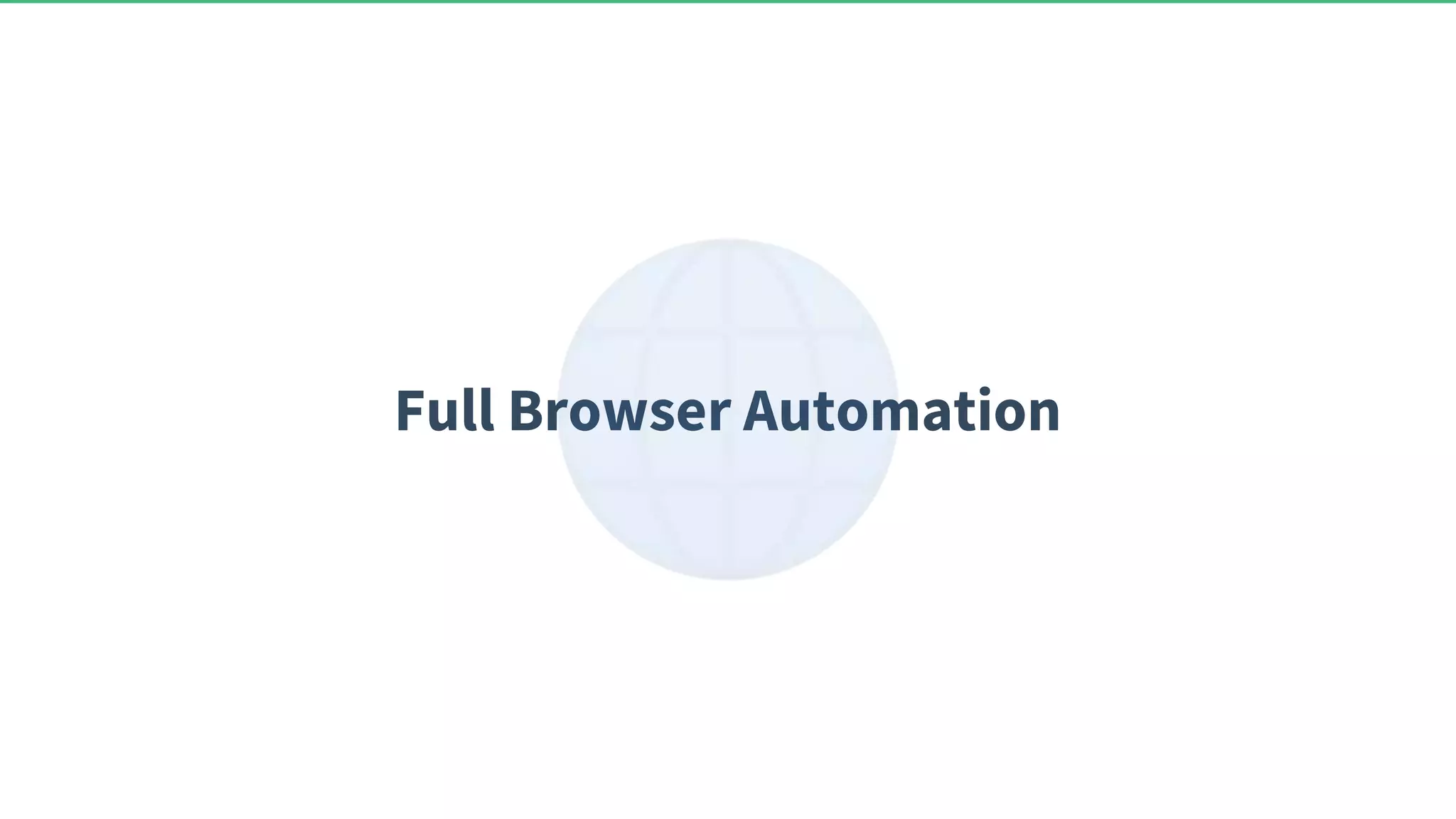 Full Browser Automation 